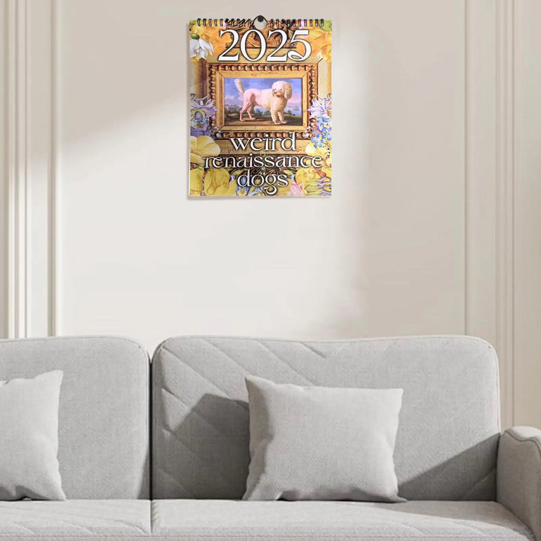 Calendar 2025 Calendar Weird Renaissance Dogs 2025 Retrowall Calendar Medieval Anti-Tear Dogs Wall Calendar