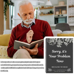 Black End of Life Planner End Of Life Planner Notebook Sorry Its Your Problem Funny End Of Life Planner Legacy Planning Notebook